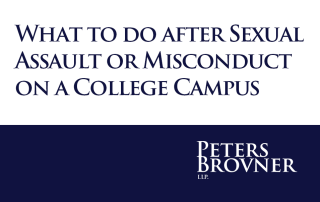 What to do after Sexual Assault or Misconduct on a College Campus