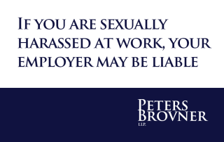 If you are sexually harassed at work, your employer may be liable