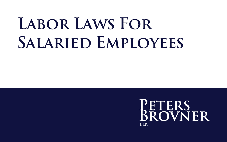 Labor Laws For Salaried Employees