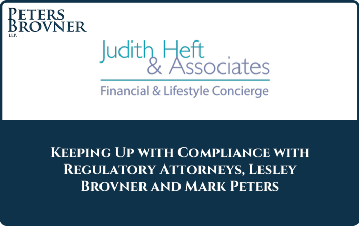 Keeping Up with Compliance with Regulatory Attorneys, Lesley Brovner and Mark Peters