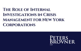 The Role of Internal Investigations in Crisis Management for New York Corporations